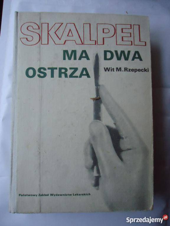 SKALPEL MA DWA OSTRZA M Rzepecki fa Goleniów