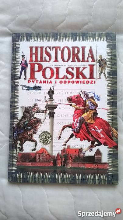 Historia Polski - P.Kwiatkiewicz, M.Leszczyński