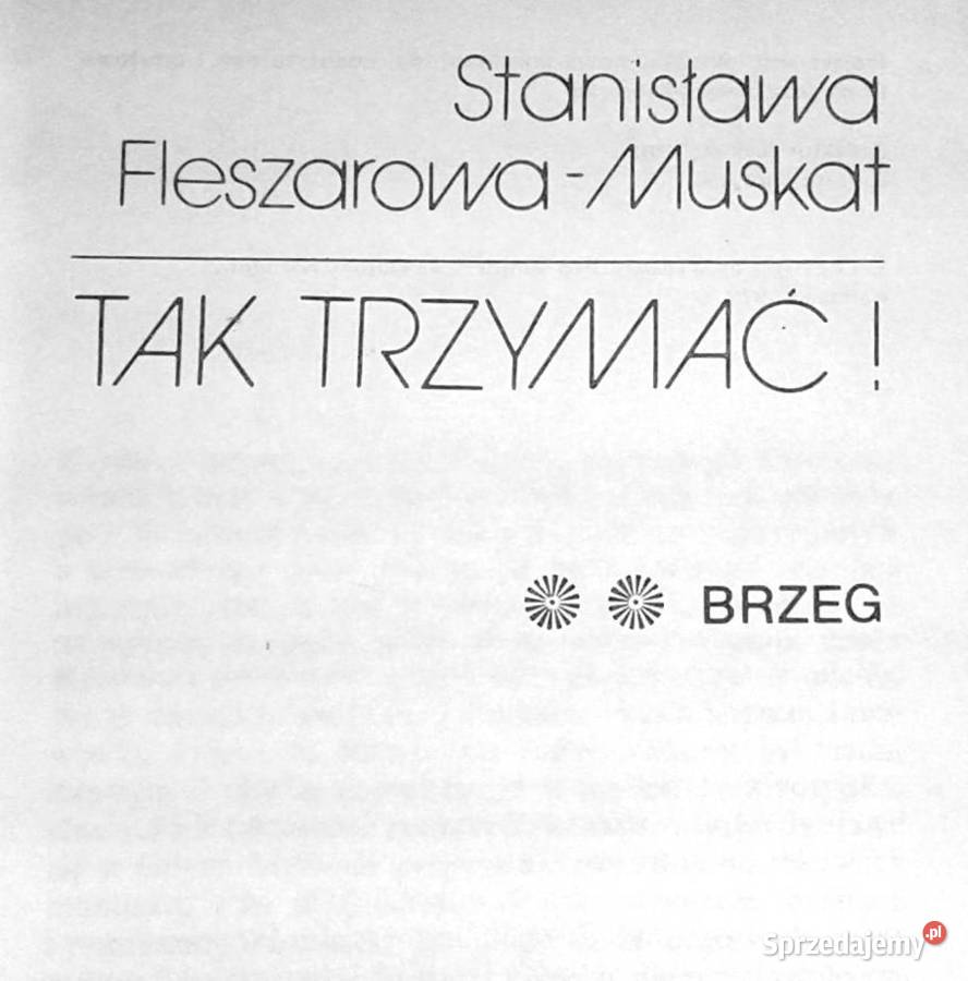Tak trzymać Tom 123 Stanisława FleszarowaMuskat miękka lubelskie Chełm