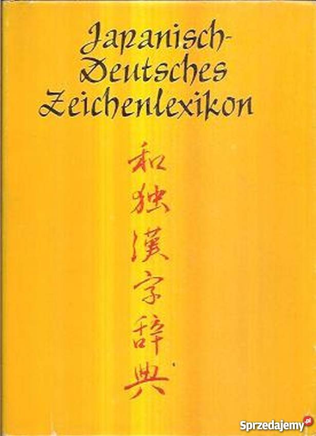 JAPANISH DEUTCHES ZEICHENLEXIKON języki orientalne