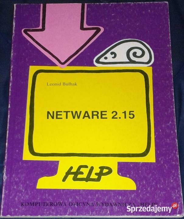NetWare firmy NOVELL wersja 215 Leonid Bułhak Chełm