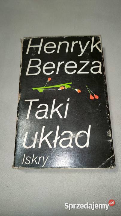 Taki układ Henryk Bereza książka Zalesie Śląskie