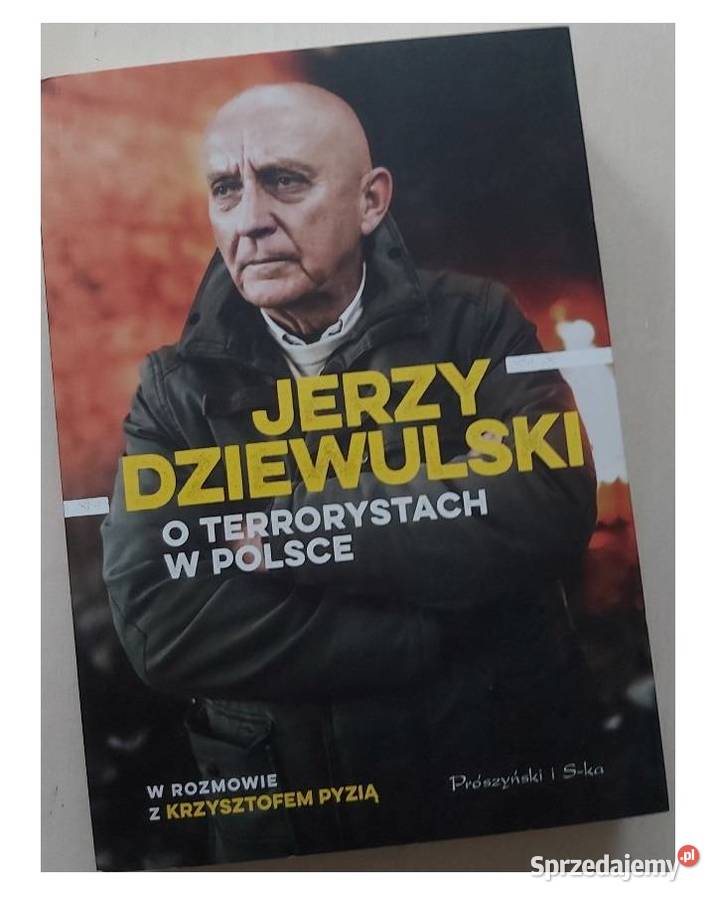 Jerzy Dziewulski o terrorystach w polsce Kultura i Rozrywka Sandomierz