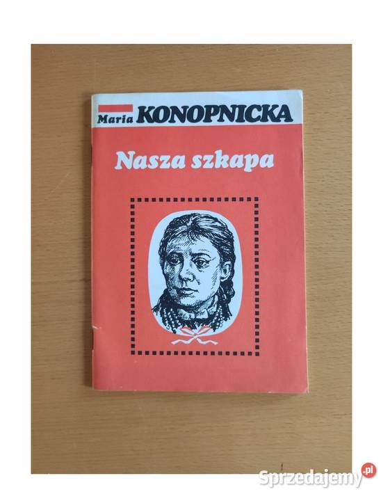 Nasza szkapa Maria Konopnicka lektura 1984 Kielce