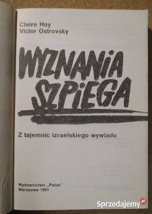 Wyznania szpiega Z tajemnic izraelskiego łódzkie Łódź