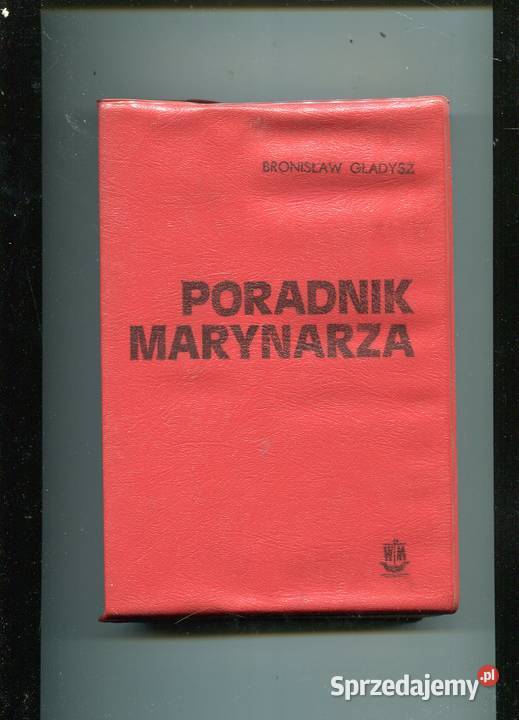 Poradnik marynarza Gładysz Rok wydania 1979 zachodniopomorskie Szczecin