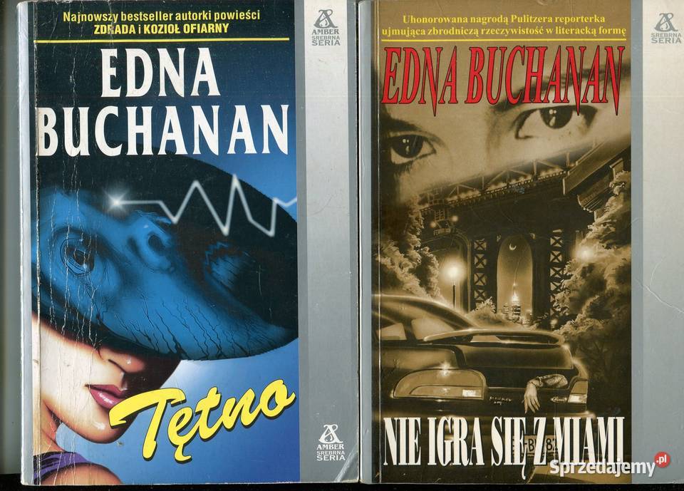Nie igra się z Miami Tętno Edna Buchanan Pozostałe Szczecin