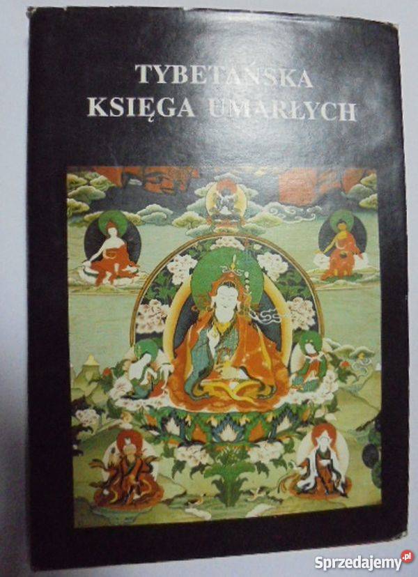 TYBETANSKA KSIĘGA UMARŁYCH KANIA IRENEUSZ Tarnów