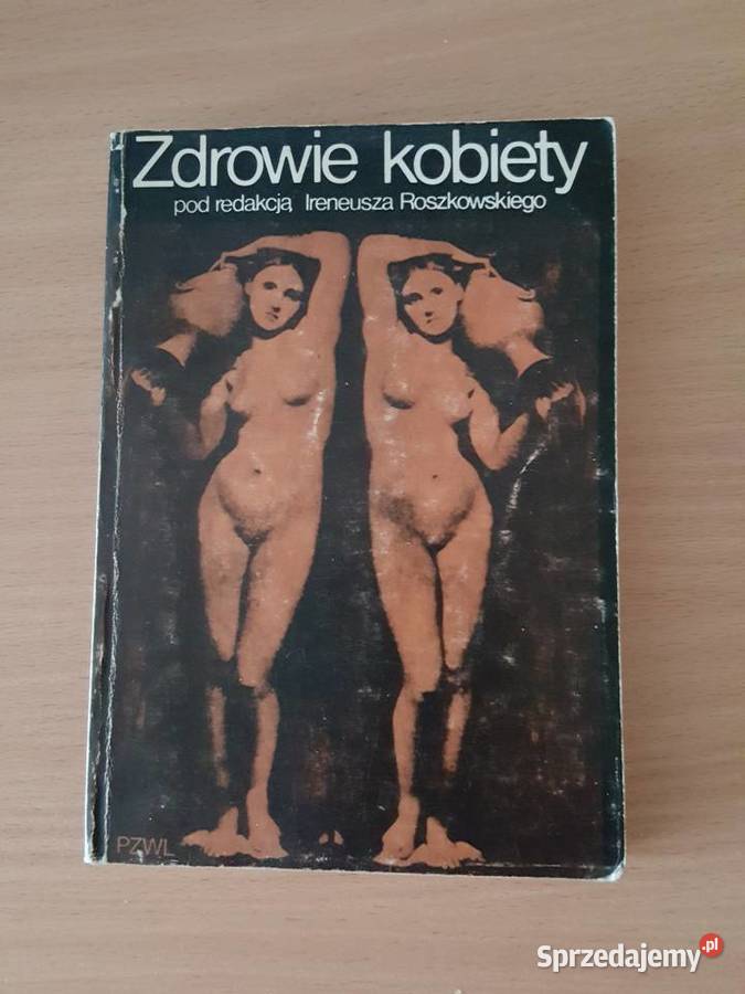 Książka "ZDROWIE KOBIETY" lekarz radzi kobietom, Roszkowski