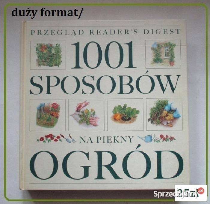 1001 sposobów na piękny ogród ogróddziałkauprawy łódzkie Łódź