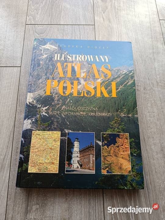 Ilustrowany atlas Polski nasza ojczyzna mapy Poznań