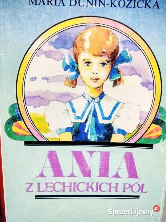 Ania z lechickich pół DuninKozicka książki Warszawa