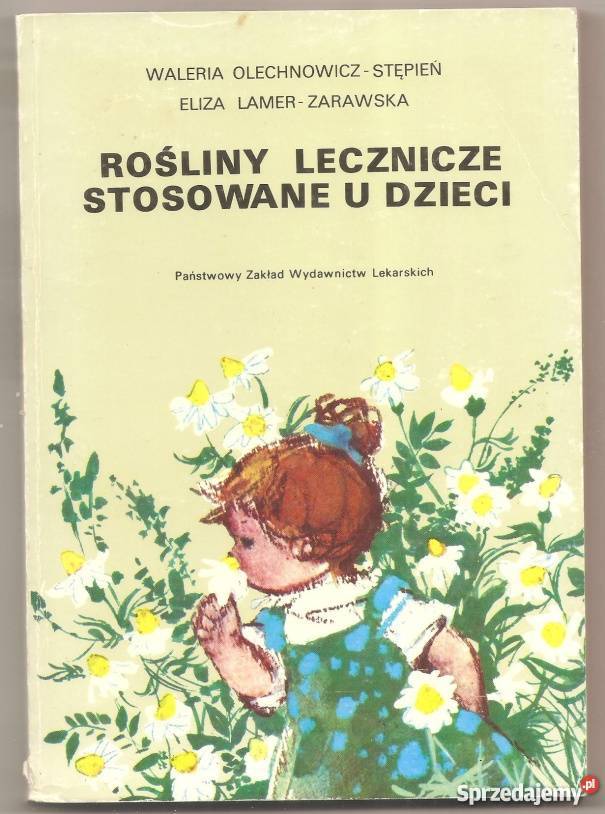 ROŚLINY LECZNICZE STOSOWANE U DZIECI Krosno