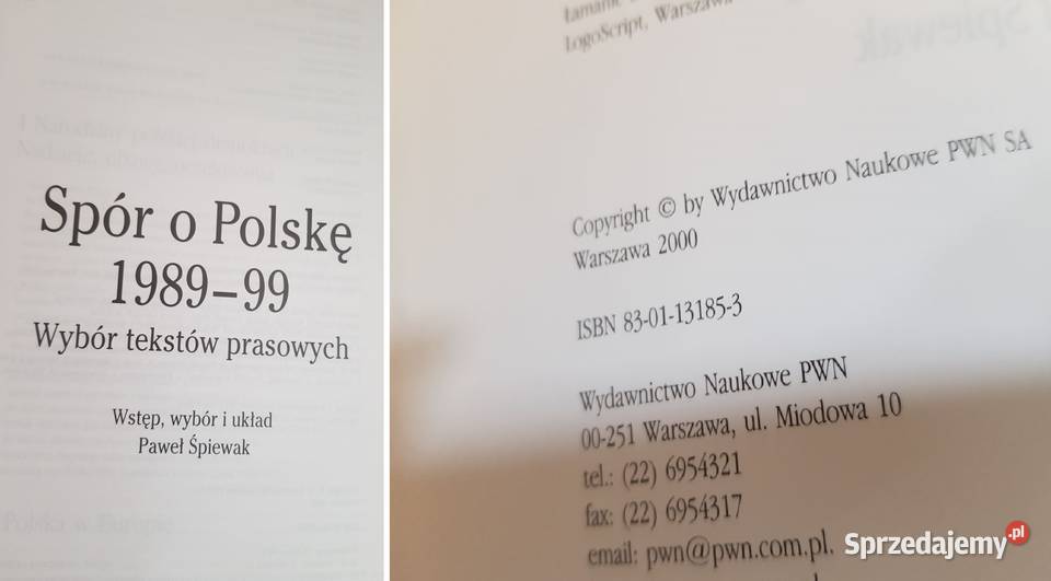 Spór o Polskę 198999 Wybór tekstów prasowych Kielce