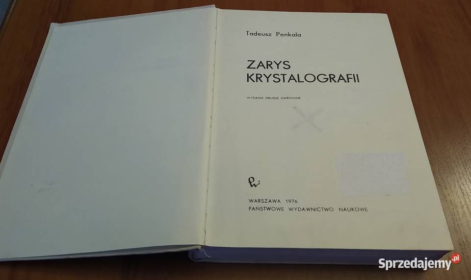Zarys krystalografii Tadeusz Penkala 1976 wyd 2 Rok wydania 1976 Gdańsk