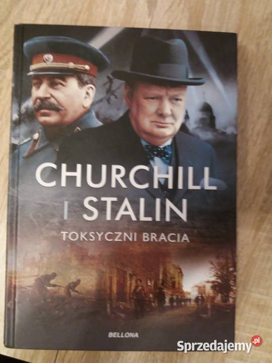 Churchill i Stalin Toksyczni Bracia