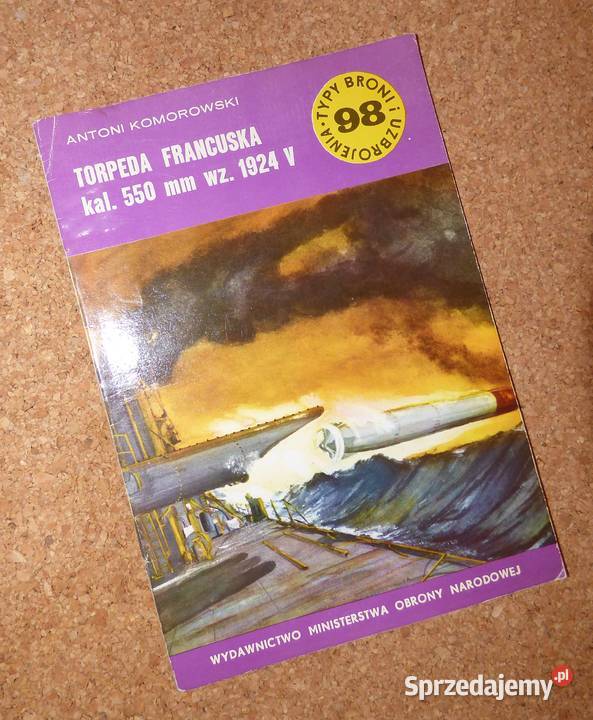 W Komorowski Torpeda francuska wz 1924 Warszawa
