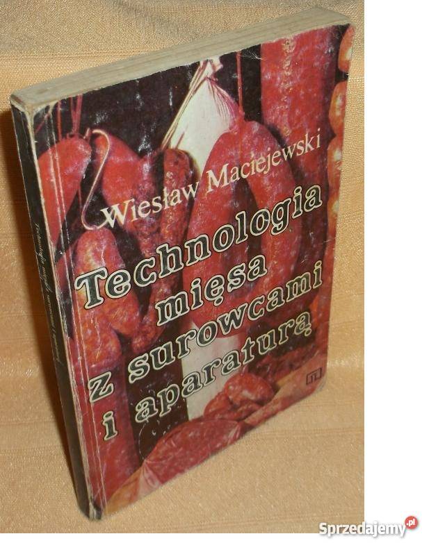 TECHNOLOGIA MIĘSA Z SUROWCAMI I APARATURĄ fa Szczecin