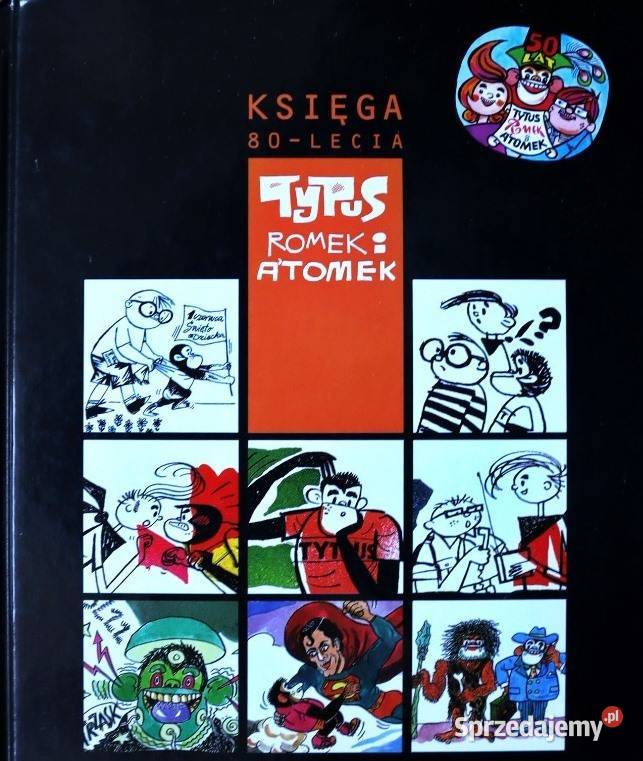 Tytus Romek Księga 80lecia Chmielewski Papcio ISBN 9788323746355 Rzeszów sprzedam