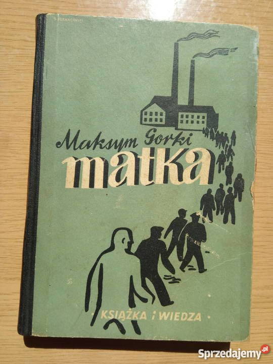 ,,Matka" - książka 1952r. Maksym Gorki okładka twarda