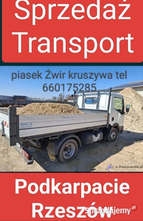 Sprzedaż kruszyw piasku Tyczyn Budziwj 787322263 sprzedam