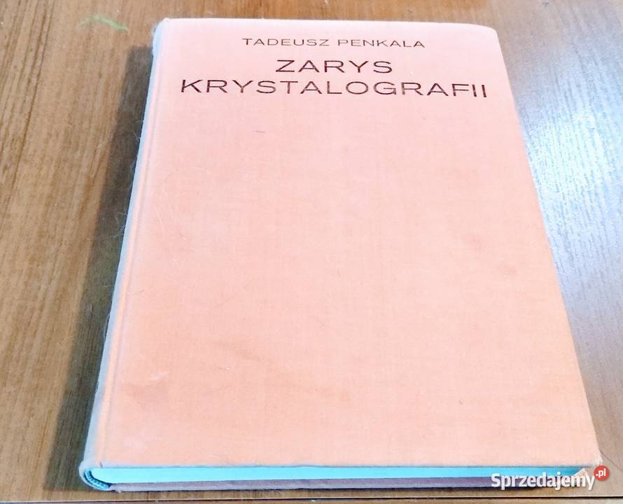 Zarys krystalografii  Tadeusz Penkala twarda Gdańsk