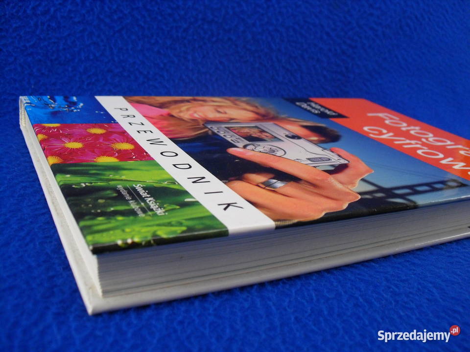 Książka FOTOGRAFIA CYFROWA Przewodnik Fotografia i Optyka Bielawa