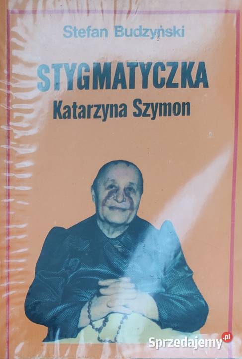 Stygmatyczka Katarzyna Szymon Stefan Budzyński Gorzów Wielkopolski