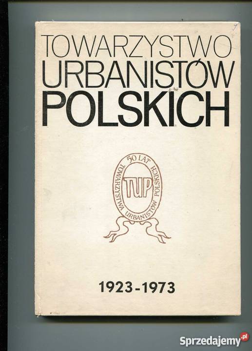 Towarzystwo Urbanistów Polskich 19231973 Szczecin