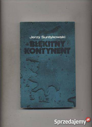 Błękitny Kontynent - Jerzy Surdykowski