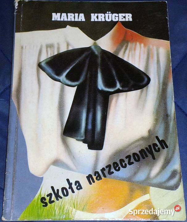 Szkoła narzeczonych Maria Kruger