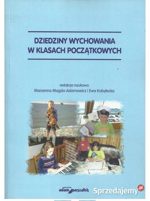 Dziedziny wychowania w klasach początkowych Łódź sprzedam