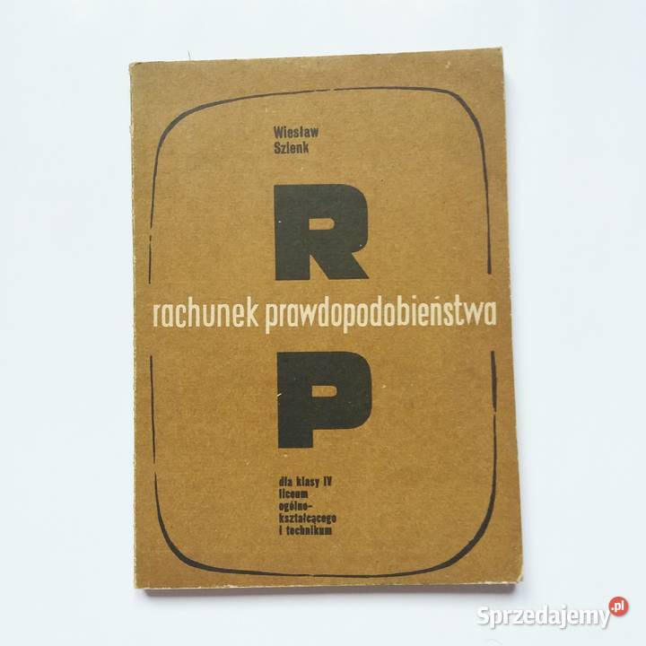 Wiesław Szlenk Rachunek prawdopodobieństwa klasy matematyka Łódź