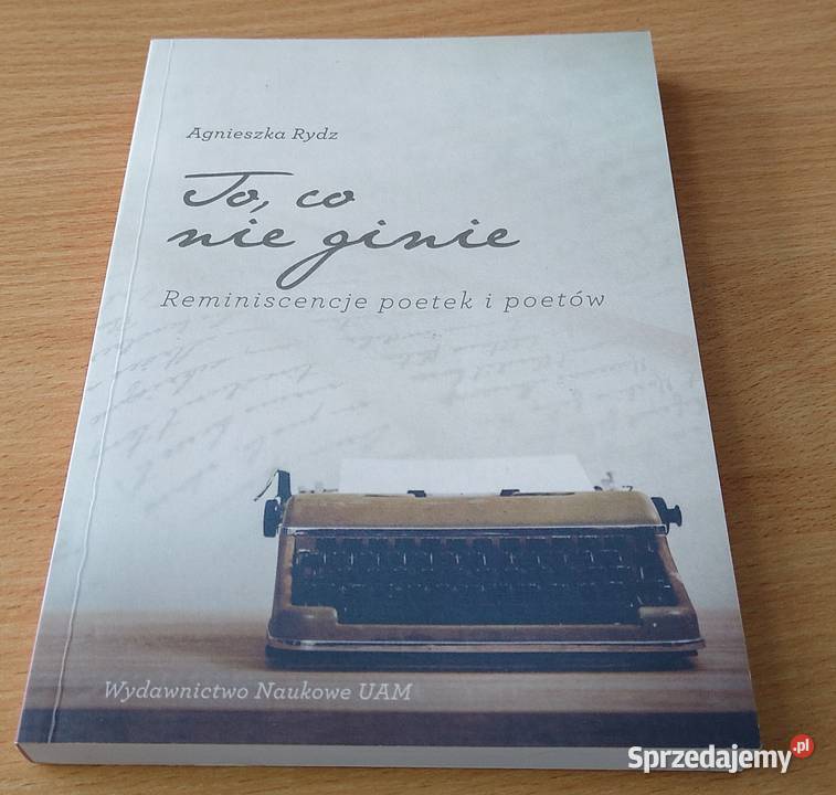 To co nie ginie reminiscencje poetek i poetów A Gdańsk