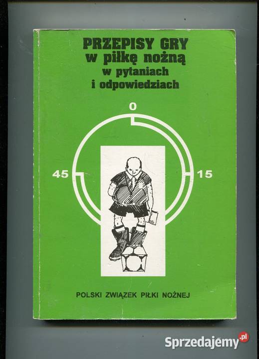 Przepisy gry w piłkę nożną w pytaniach i zachodniopomorskie Szczecin sprzedam