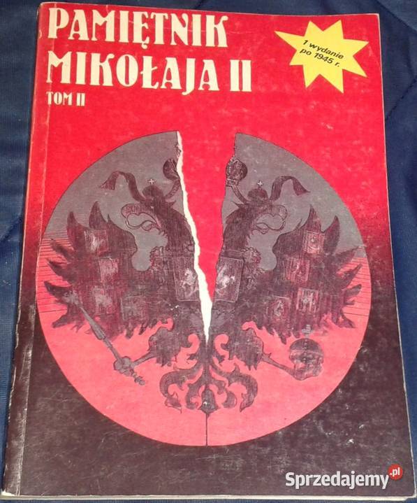 Pamiętnik Mikołaja II Tom 2 19041917 miękka Chełm
