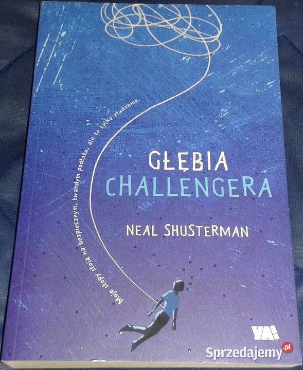 Głębia Challengera Neal Shusterman Pozostałe Chełm sprzedam