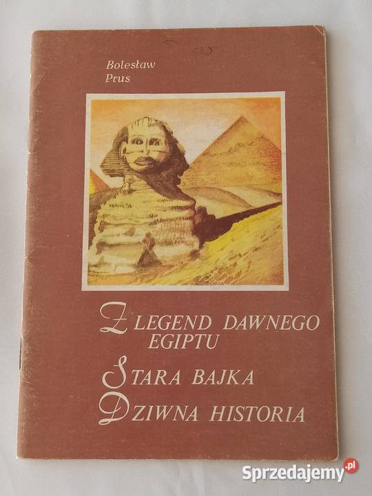 58 Z legend dawnego Egiptu Stara bajka Dziwna Hajnówka sprzedam