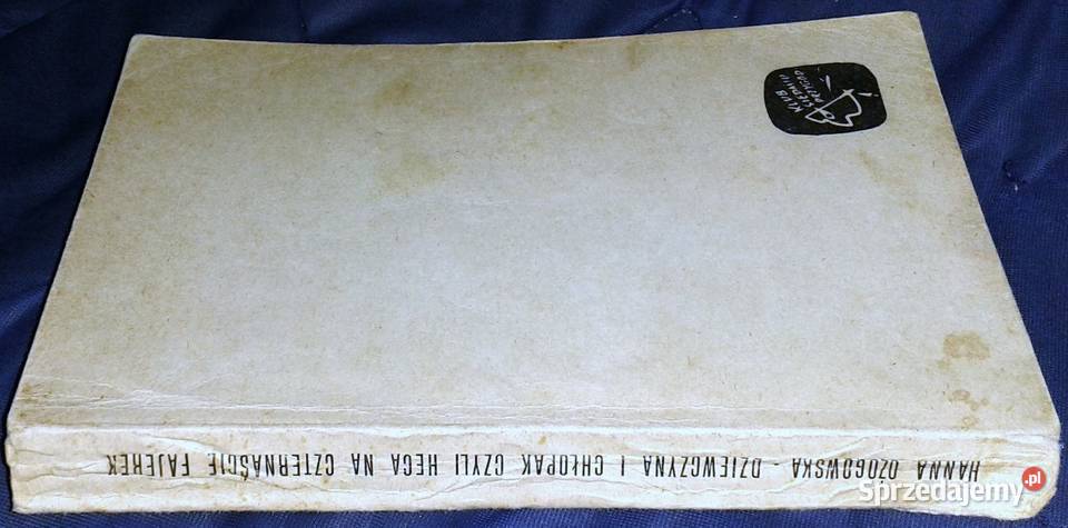 Dziewczyna i chłopak czyli heca na 14 fajerek Rok wydania 1966 Chełm