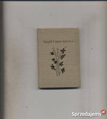 Liryki i inne wiersze Proza i poezja sprzedam