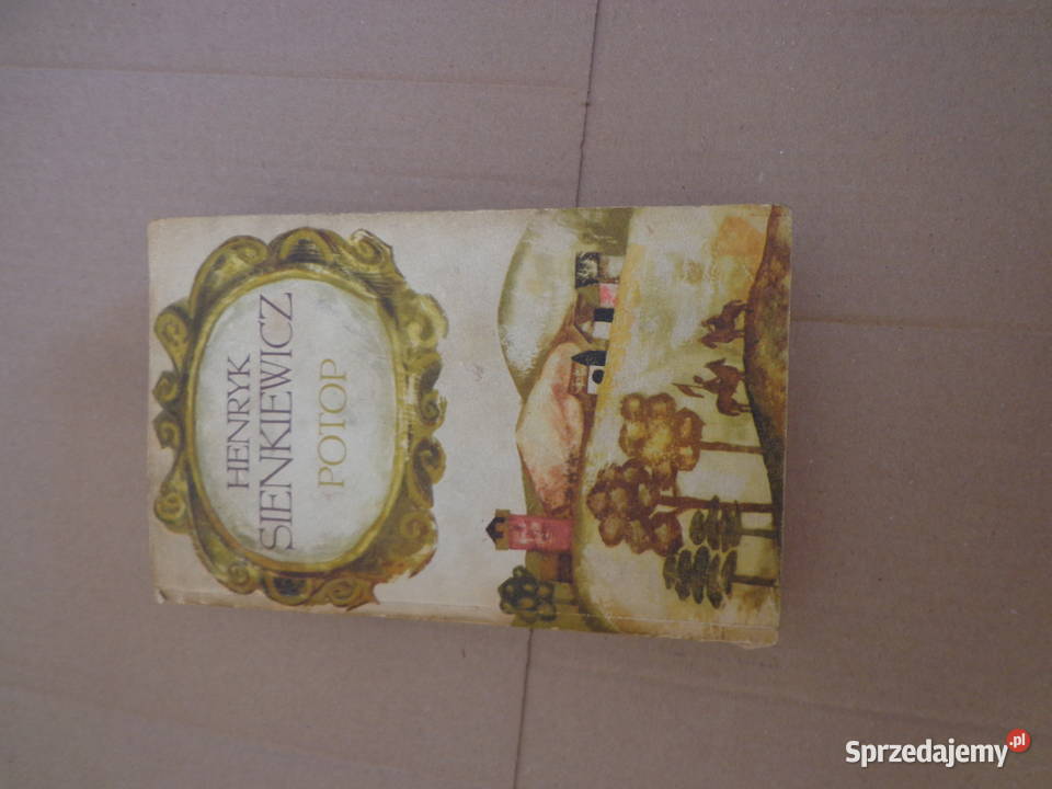 Potop Henryk Sienkiewicz II Tom Państwowy Łódź