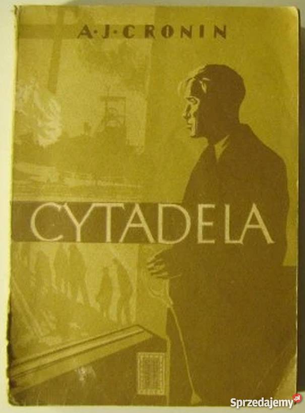 CYTADELA CRONIN AJ Rok wydania 1954 Rzeszów