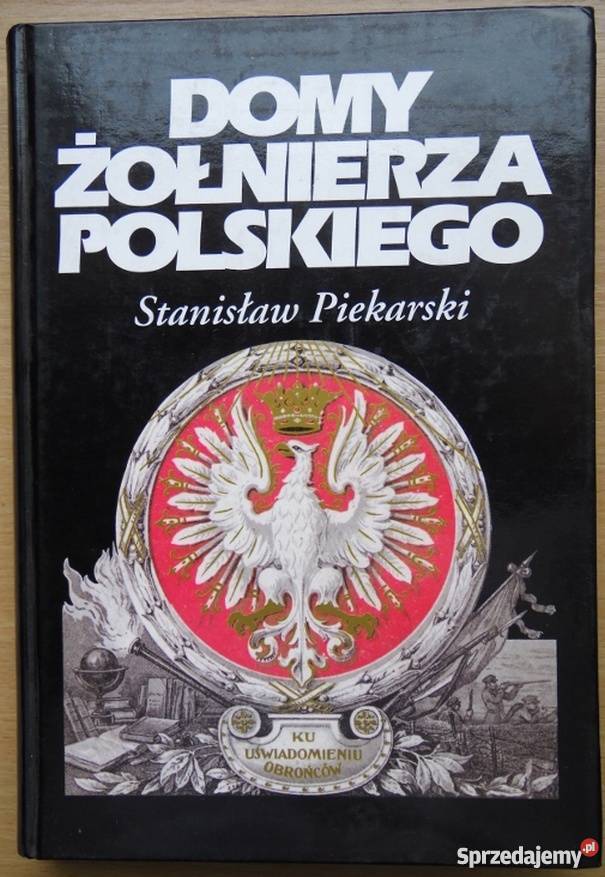 DOMY ŻOŁNIERZA POLSKIEGO PIEKARSKI STANISŁAW militaria, broń, wojskowość lubelskie Chełm