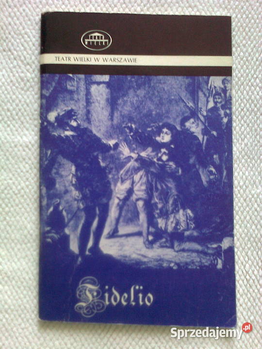 FIDELIO Bethovena Opera Narodowa1985 w Warszawie mazowieckie Warszawa