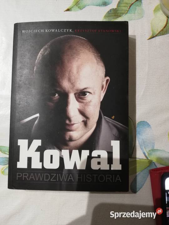(13) Kowal Prawdziwa historia W. Kowalczyk K. Stanowski