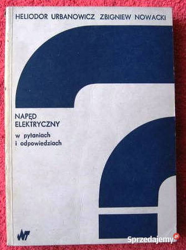 Napęd Elektryczny W Pytaniach I Odpowiedziach Otwock