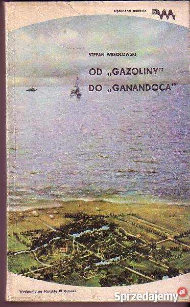 5900 GAZOLINY DO GANANDOCA STEFAN WESOŁOWSKI przygodowe
