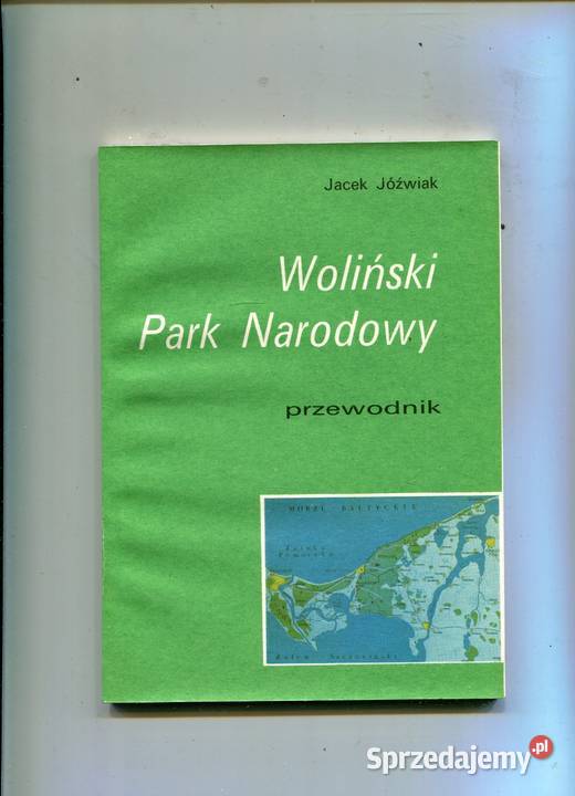 Woliński Park Narodowy Przewodnik zachodniopomorskie Szczecin sprzedam