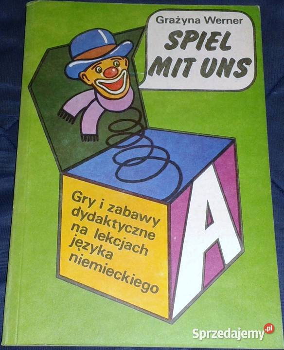 Spiel mit uns Gry i zabawy dydaktyczne Grażyna Chełm