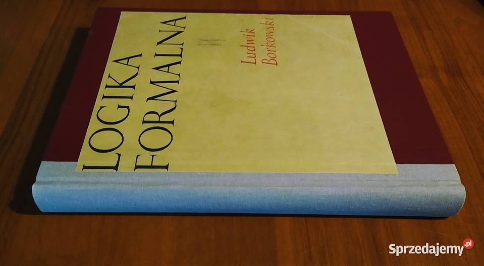 Logika formalna systemy logiczne wstęp do pomorskie Gdańsk sprzedam